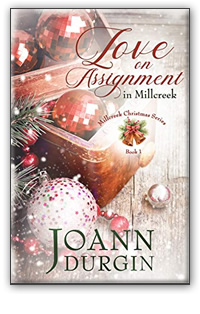 Love on Assignment in Millcreek by author JoAnn Durgin