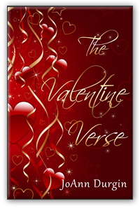 The Valentine Verse by JoAnn Durgin